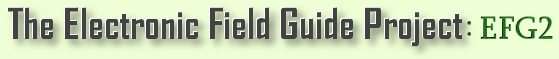 The Electronic Field Guide Project